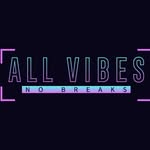 allvibesnobreaks profile picture