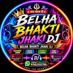 belha_bhakti_jhaki_dj profile picture