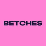 betches