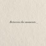 between.the.moments._ profile picture