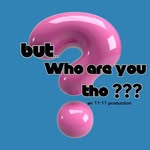 butwhoareyouthoshow profile picture
