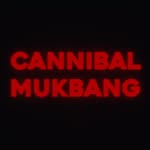 cannibalmukbangfilm profile picture