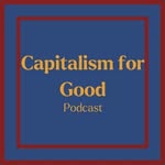 capitalismforgoodpodcast profile picture