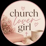churchlovergirlquotes profile picture