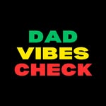 dadvibescheck profile picture