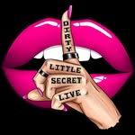 dirtylittlesecretlive profile picture
