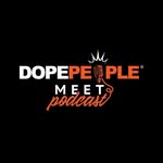dopepeoplemeetpodcast profile picture