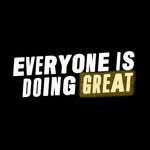 everyoneisdoinggreat profile picture
