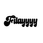 filayyyy