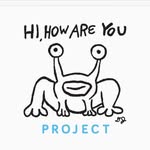hihowareyouproject profile picture