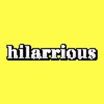 hilarrious