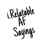 i.relatableafsayings profile picture