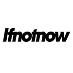 ifnotnow.co profile picture