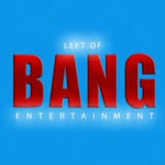 leftofbangentertainment profile picture