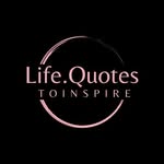 life.quotestoinspire profile picture