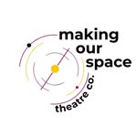 makingour_space_theatreco profile picture