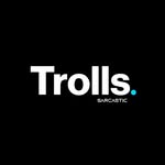 sarcastic.trolls profile picture