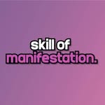 skillofmanifestation profile picture