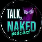 talknakedpodcast profile picture