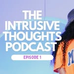 theintrusivethoughtspod profile picture