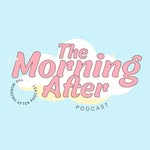 themorningafterpodcasts profile picture
