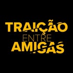 traicaoentreamigasfilme profile picture