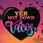 yernotdowntacos profile picture