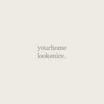 yourhomelooksnice profile picture